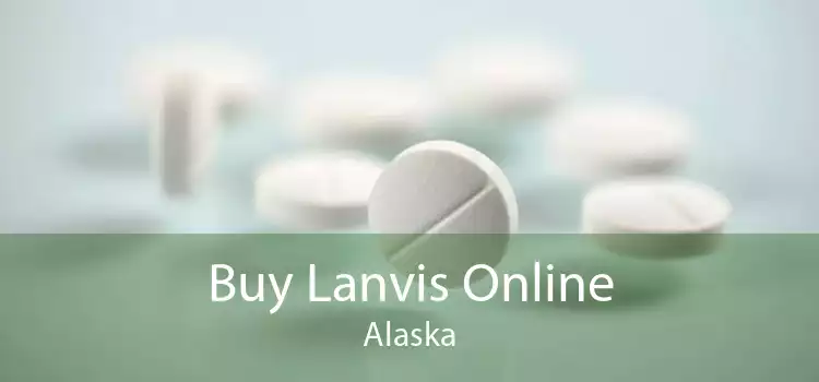 Buy Lanvis Online Alaska