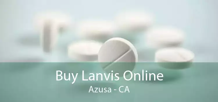 Buy Lanvis Online Azusa - CA