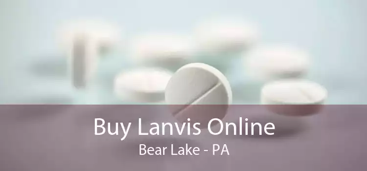 Buy Lanvis Online Bear Lake - PA