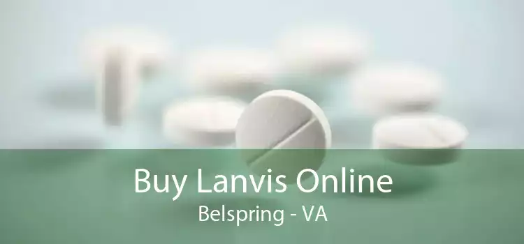 Buy Lanvis Online Belspring - VA