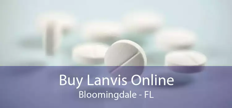 Buy Lanvis Online Bloomingdale - FL