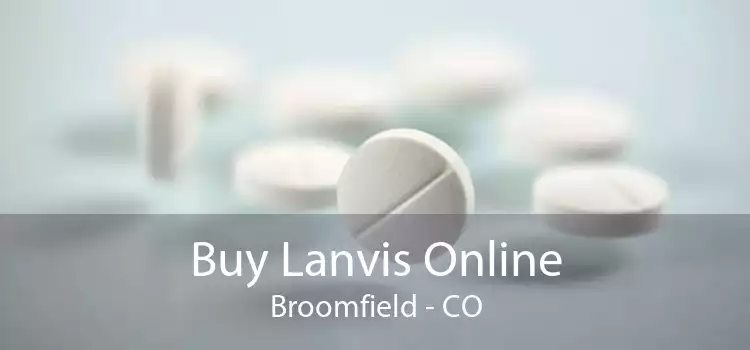 Buy Lanvis Online Broomfield - CO