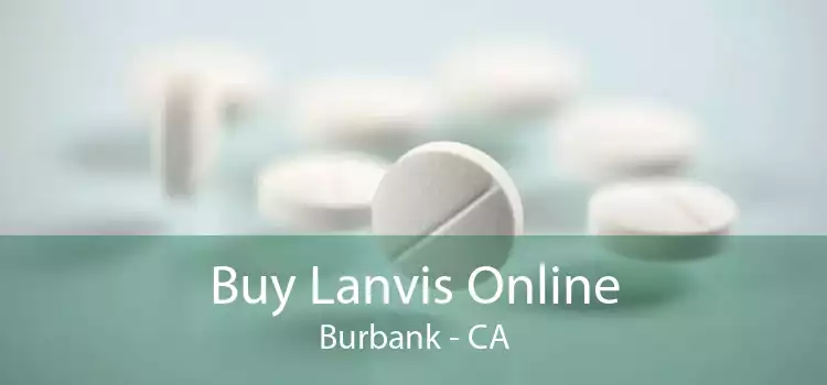 Buy Lanvis Online Burbank - CA