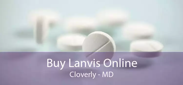 Buy Lanvis Online Cloverly - MD