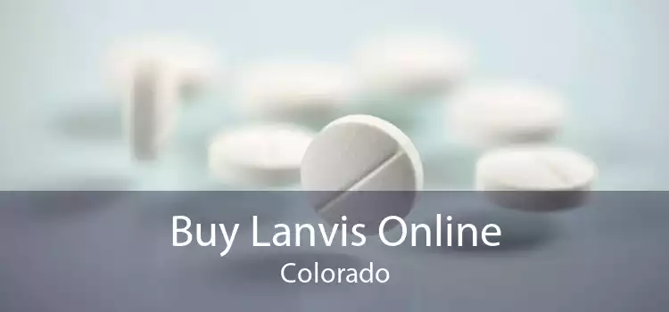 Buy Lanvis Online Colorado