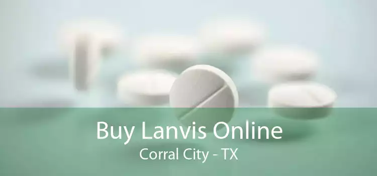 Buy Lanvis Online Corral City - TX