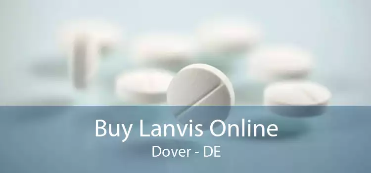Buy Lanvis Online Dover - DE