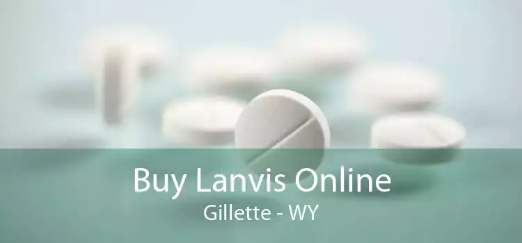 Buy Lanvis Online Gillette - WY